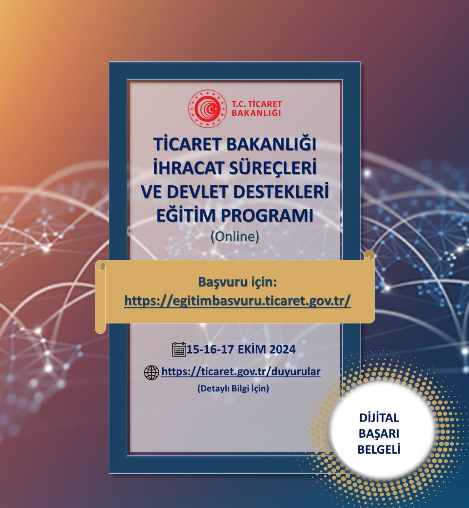 Ticaret Bakanlığı İhracat Süreçleri ve Devlet Destekleri Eğitim Programı Duyurusu