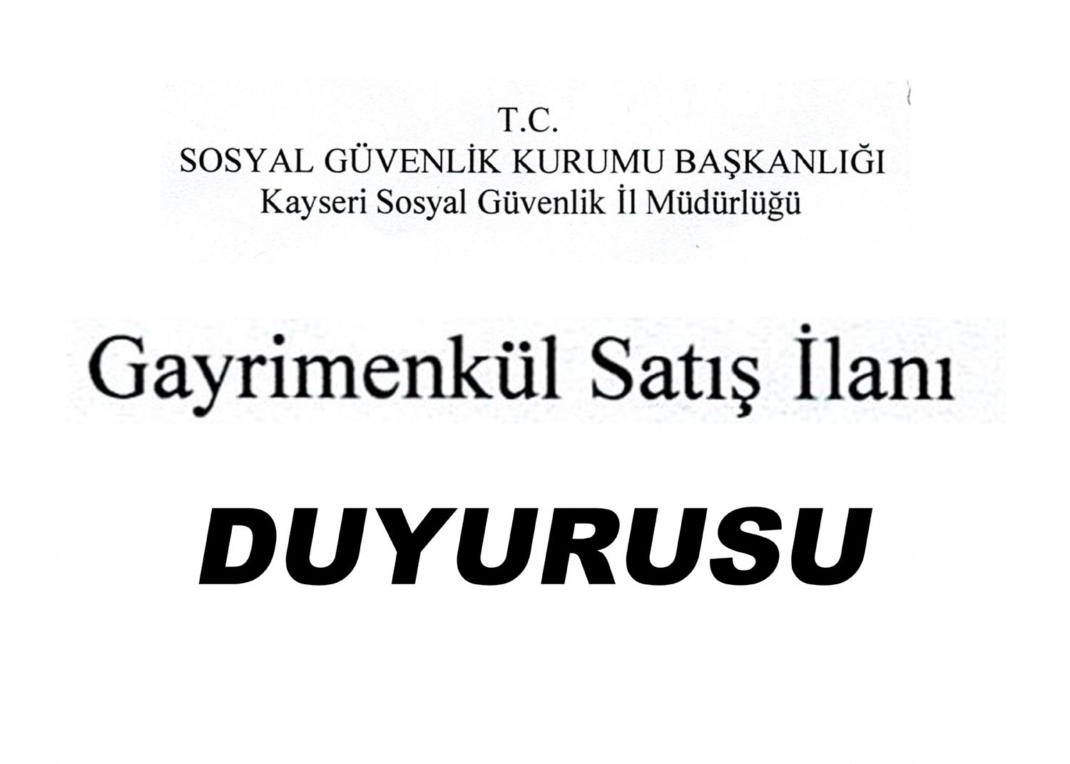 SGK Gayrimenkul Satışı İlanı Duyurusu