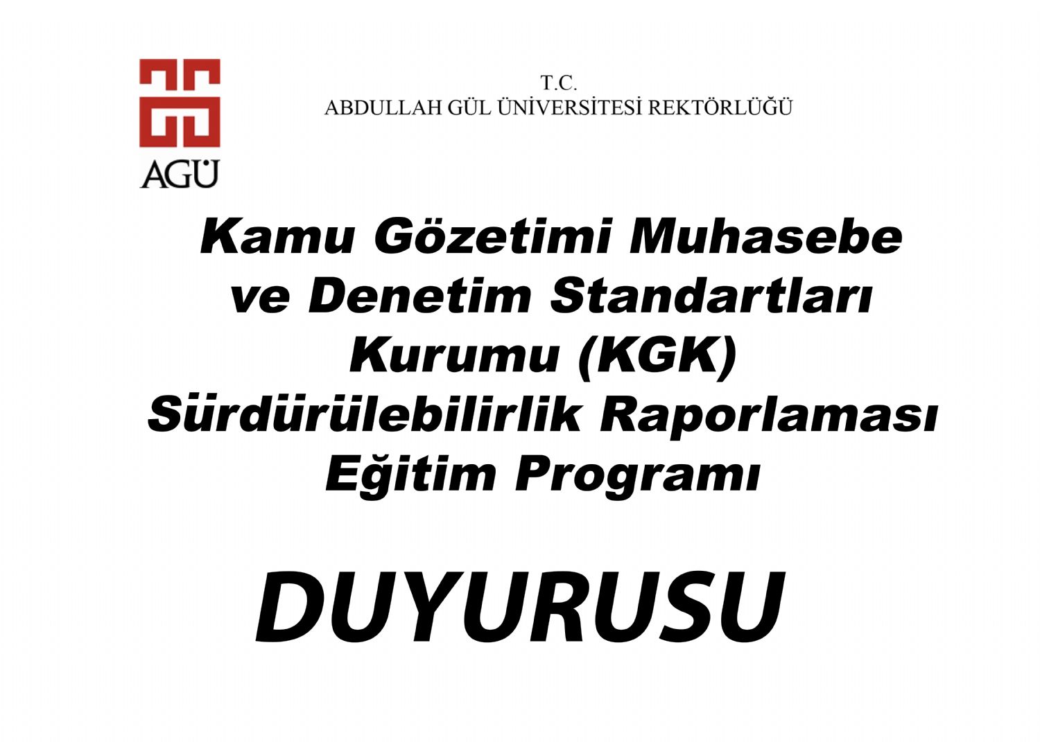 Abdullah Gül Üniversitesi (KGK) Duyurusu